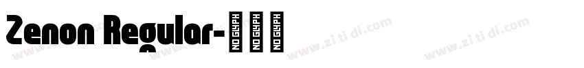 Zenon Regular字体转换
